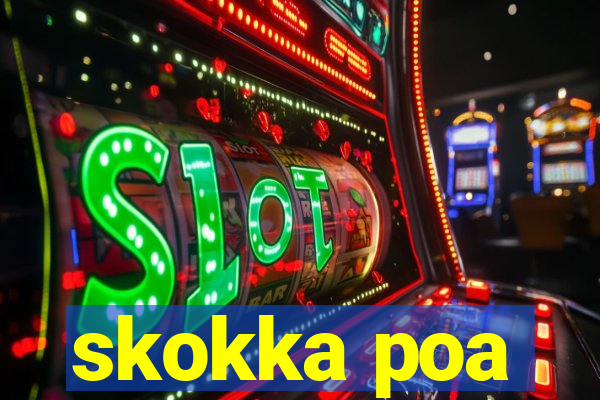 skokka poa